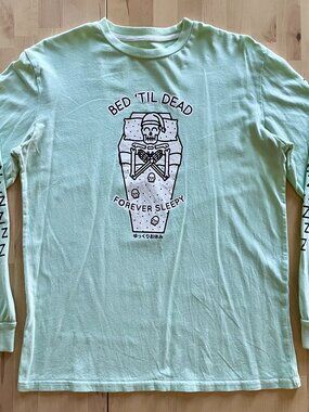 Cool Shirtz Unisex Bed Til Dead Forever Sleepy Mint Long Sleeve Shirt size Med